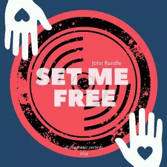 Set Me Free by John Randle