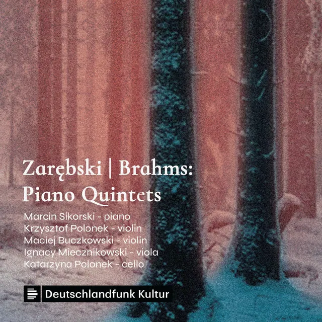 Brahms Zarębski Piano Quintets, Op. 34