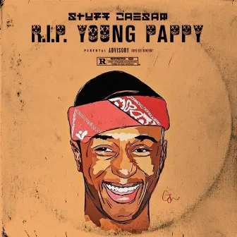 R.I.P. Young Pappy by Stuff Caesar