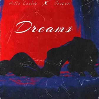 Dreams by Jaspen