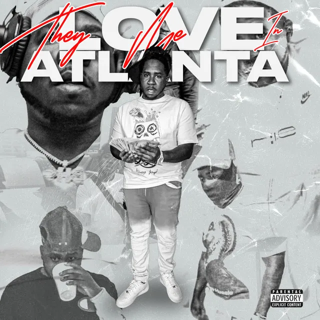 They Love Me in Atlanta (Intro)