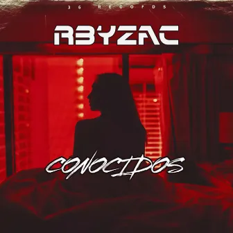 Conocidos by R3YZAC