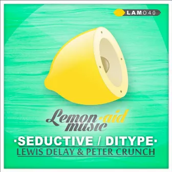 Seductive / Ditype by Peter Crunch