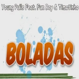 Boladas by Funboy Moz