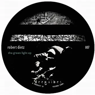 The Green Light EP by Robert Dietz