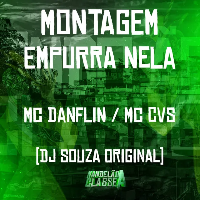 Montagem - Empurr4 Nela