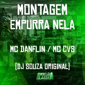 Montagem - Empurr4 Nela by mc cvs