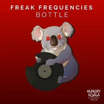 Bottle by Freak Frequencies