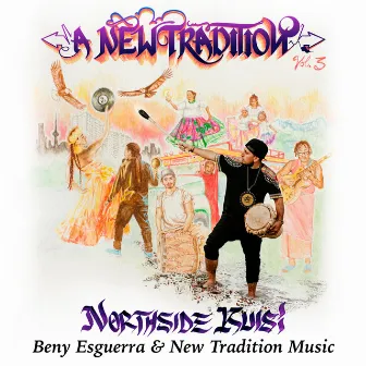 Northside Kuisi, A New Tradition, Vol. 3 by Beny Esguerra