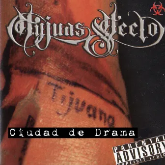 Ciudad de Drama Tyjuas Steelo by VYRUS