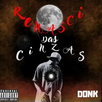 Renasci das Cinzas by o donk