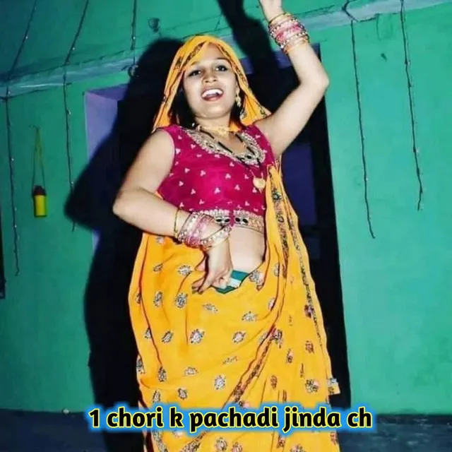 1 chori k pachadi jinda ch