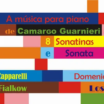 A Música para Piano de Camargo Guarnieri (Instrumental) by Camargo Guarnieri