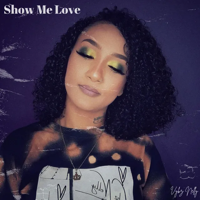 Show Me Love