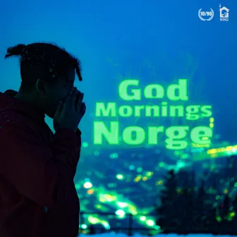 God Mornings Norge by Angelo Reira