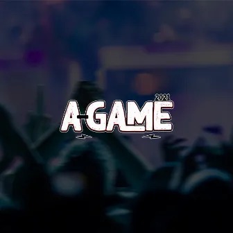 A-Game 2021 by Toset