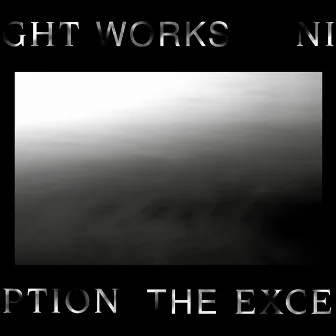 The Exception by Night Works