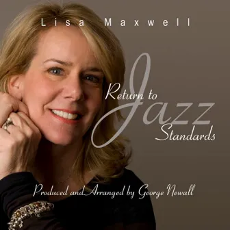 Return to Jazz Standards by Lisa Maxwell