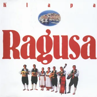 Klapa 'ragusa', Dubrovnik by Klapa Ragusa