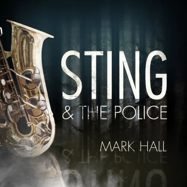 Sting & The Police - A Saxual Tribute to