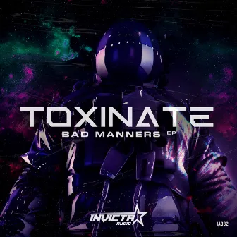 Bad Manners EP by Toxinate