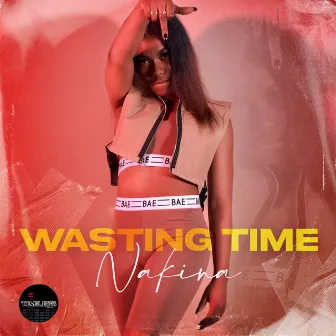 Wasting Time by Nakina