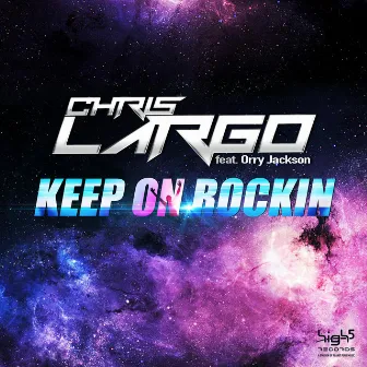 Keep on Rockin by Chris Largo