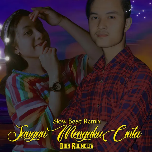 Jangan Mengaku Cinta - Slow Beat