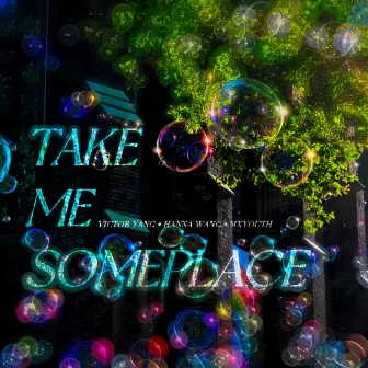 Take Me Someplace by 