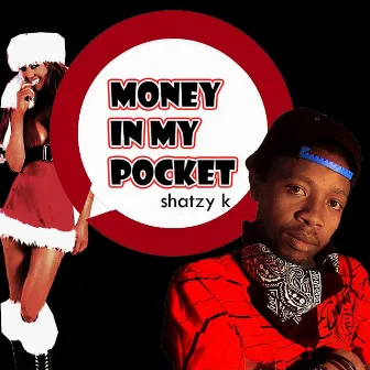 Money in My Pocket (feat. Ms. Nova, Baby T, Lakuna, GNX, Shukid) by 