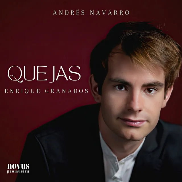 Goyescas (Suite), No.4: Quejas (o la maja y el ruiseñor)