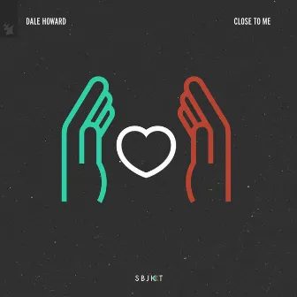 Close To Me by Dale Howard