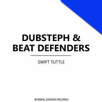 Swift Tuttle by Beat Defenders