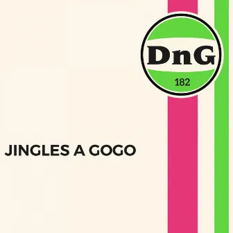 Jingles A Gogo by Eric Los