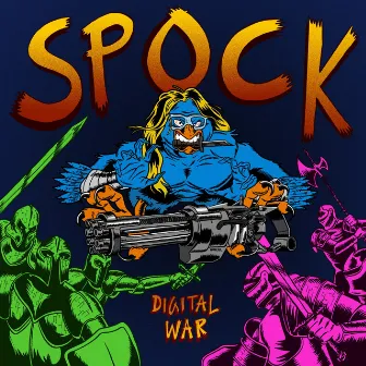 Digital War by Spock