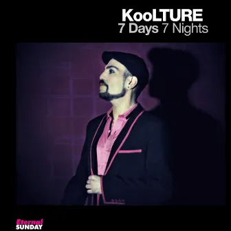 7 Days 7 Nights by KooLTURE