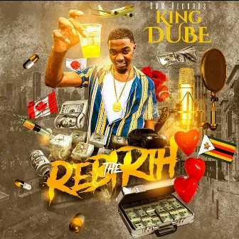 The Rebirth by King Dube