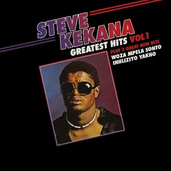 Greatest Hits Vol 1 by Steve Kekana