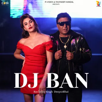 Dj Ban by Deep13Bhai