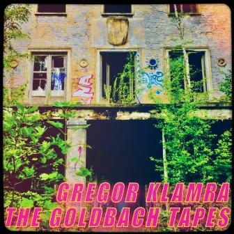 The Goldbach Tapes by Gregor Klamra