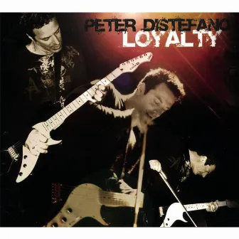 Loyalty by Peter Distefano