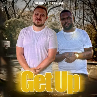 Get Up by Black City Hustla CEO