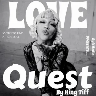 Love Quest by King Tiff