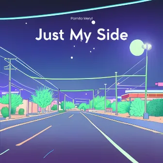 Just My Side by Pamila Meryl