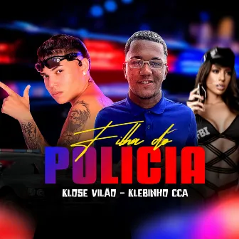 Filha do Policia by Klose Vilao