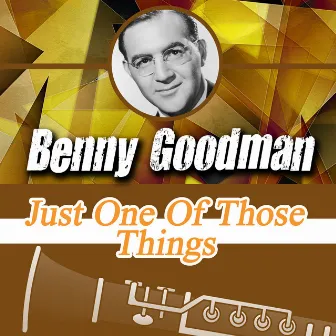 One of Those Things by Benny Goodman Sextet