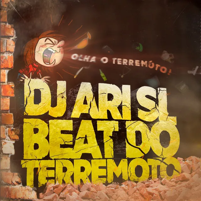 Beat Do Terremoto (Olha O Terremoto)