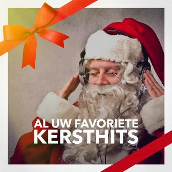 Al uw favoriete Kersthits by Kerstmuziek