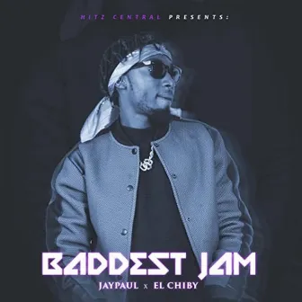 Baddest Jam by El Chiby