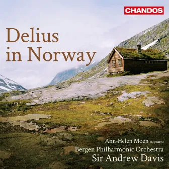 Delius in Norway by Ann-Helen Moen